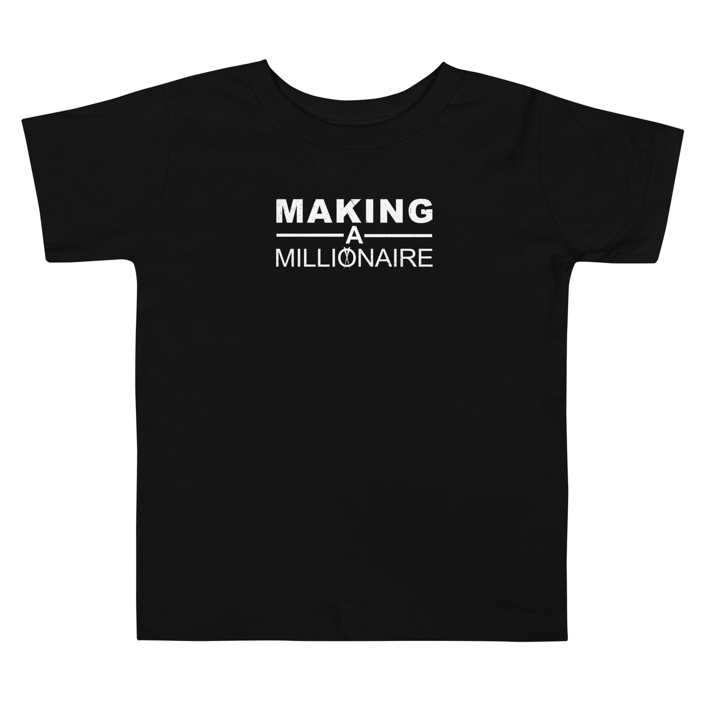 Making A Millionaire Toddler Short Sleeve Tee