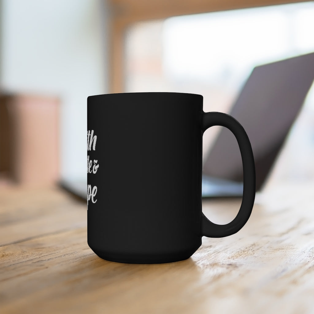 Faith Hustle & Carpe Black Mug 15oz