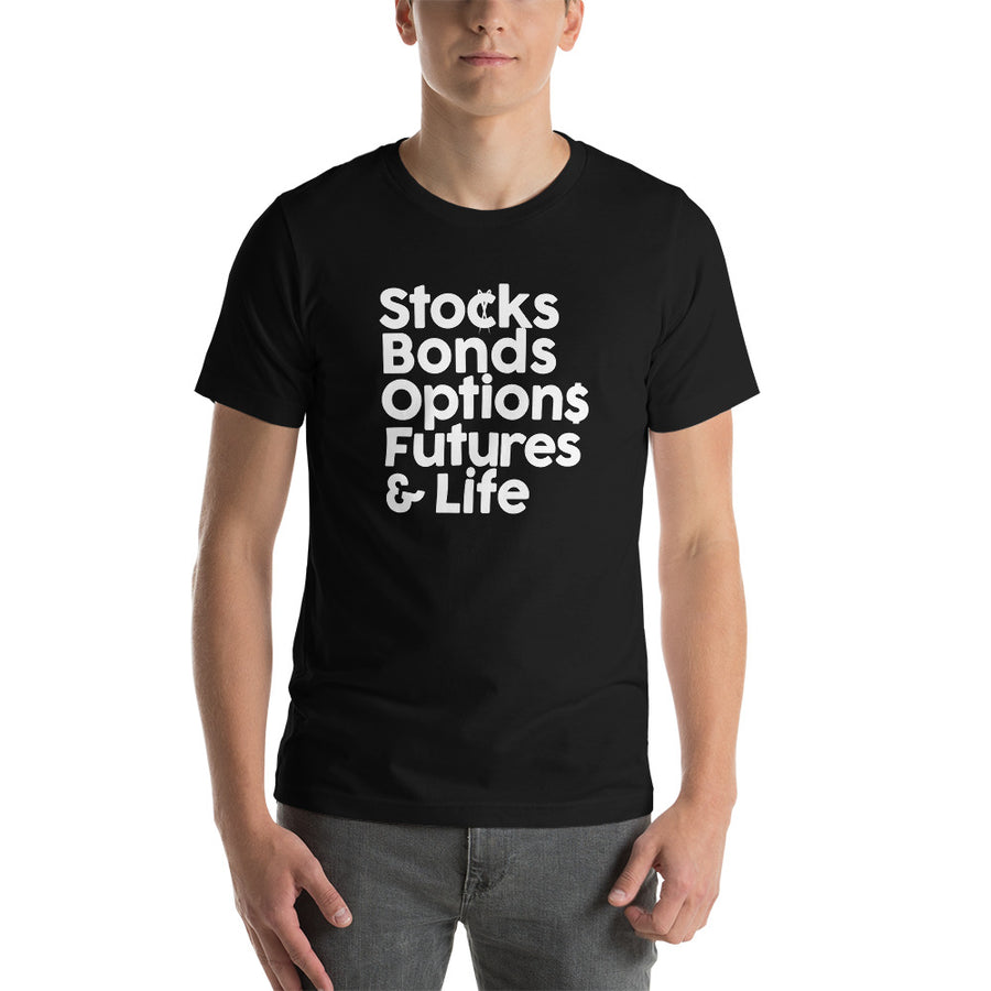 Stocks, Bonds & Life Short-Sleeve Unisex T-Shirt