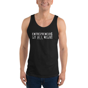 Entrepreneurs Go All Night Unisex Tank Top