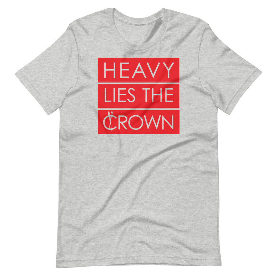 Heavy Lies The Crown Short-Sleeve Unisex T-Shirt