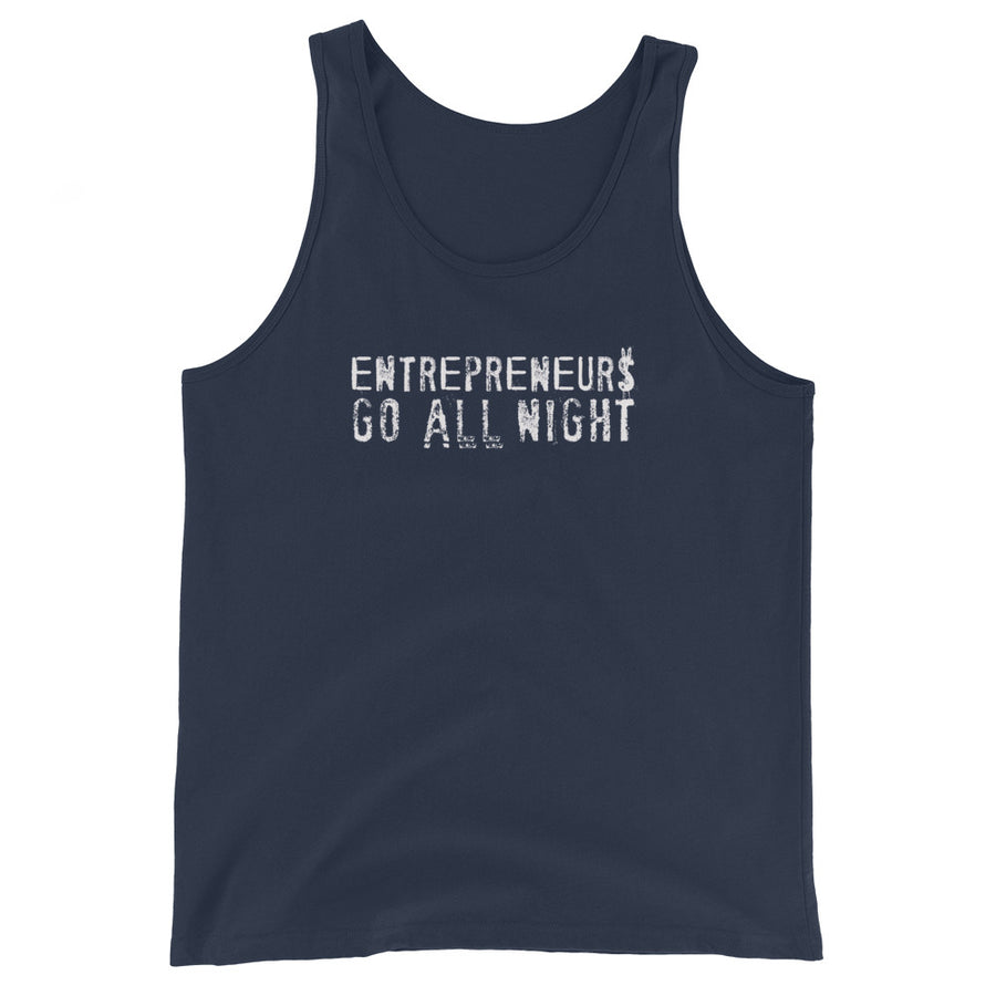 Entrepreneurs Go All Night Unisex Tank Top