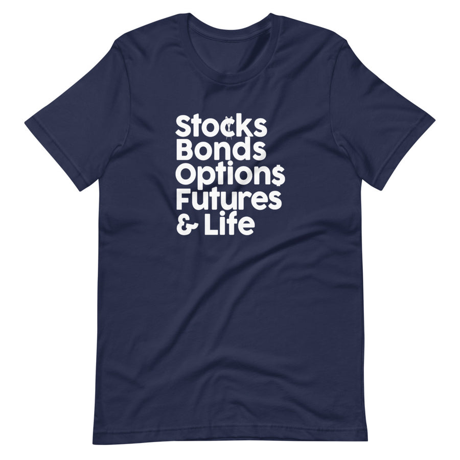 Stocks, Bonds & Life Short-Sleeve Unisex T-Shirt