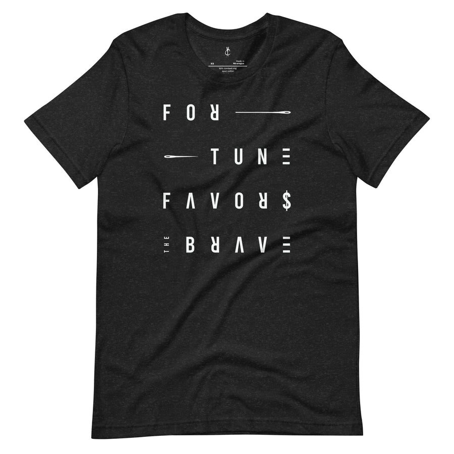 Fortune Favors the Brave Unisex t-shirt