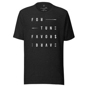 Fortune Favors the Brave Unisex t-shirt