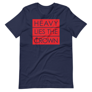 Heavy Lies The Crown Short-Sleeve Unisex T-Shirt