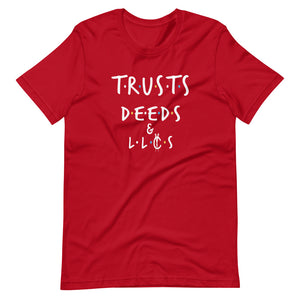 Trusts, Deeds, & LLCsShort-Sleeve Unisex T-Shirt