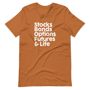 Stocks, Bonds & Life Short-Sleeve Unisex T-Shirt